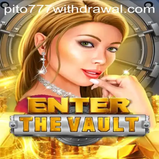 EntertheVault: A New Gaming Experience with Pito777